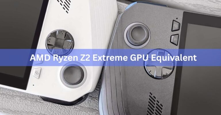 AMD Ryzen Z2 Extreme GPU Equivalent: What Desktop Card It Matches