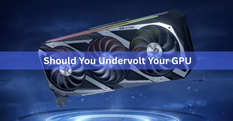 Should You Undervolt Your GPU