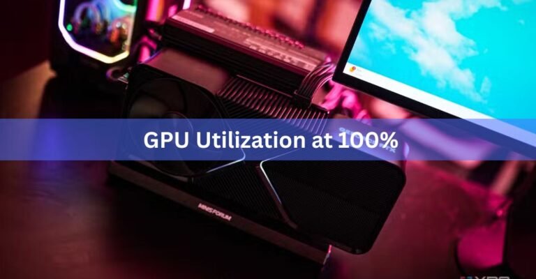 GPU Utilization at 100%: When It's Normal and When It's Not